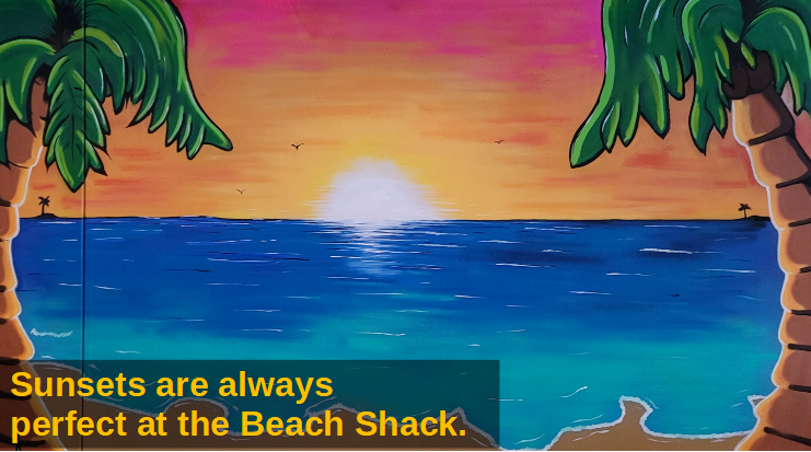 The sunsets at the Beach Shack are always perfect.